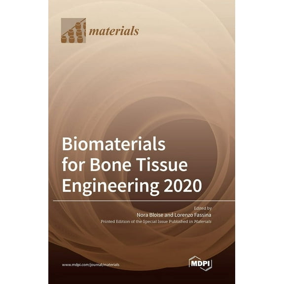 Biomaterials for Bone Tissue Engineering 2020, (Hardcover)