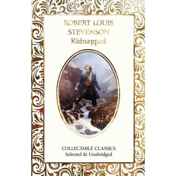 Flame Tree Collectable Classics Kidnapped, (Hardcover)