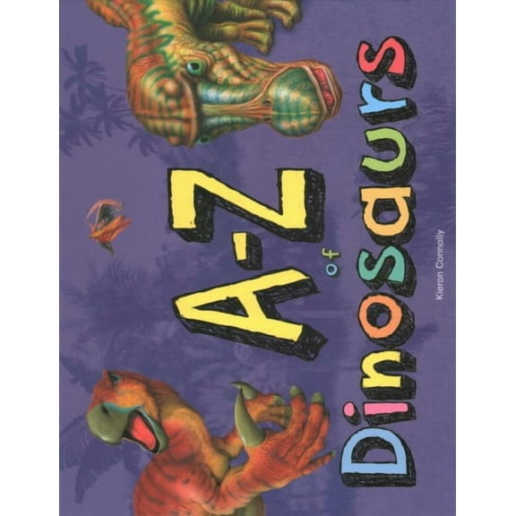 A-Z Of Dinosaurs