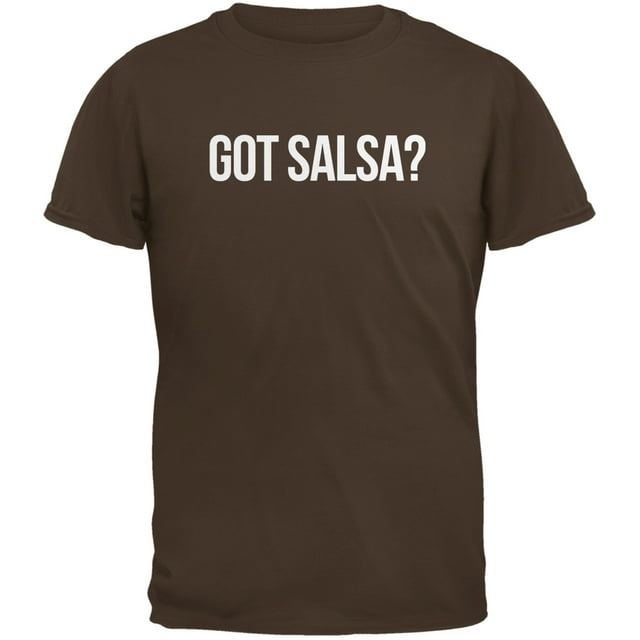 Cinco de Mayo - Got Salsa? T-Shirt Brun pour Adulte
