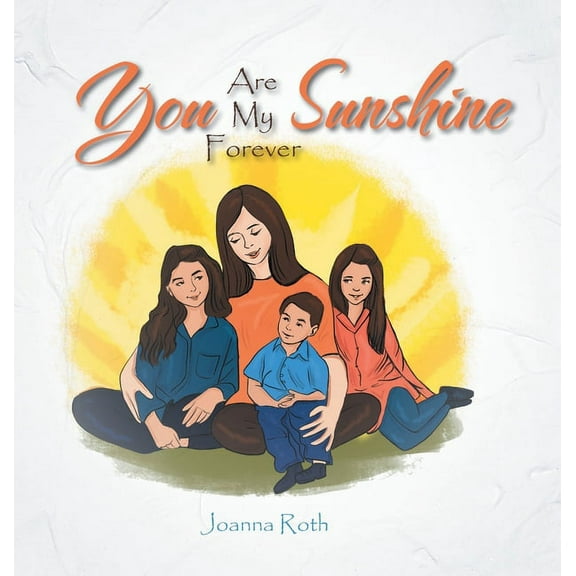 You Are My Forever Sunshine, (Hardcover)