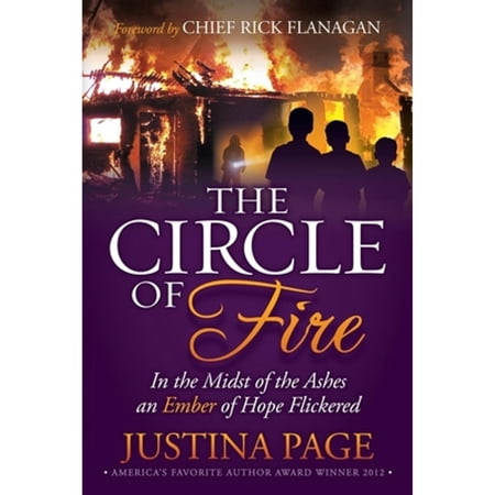 Pre-Owned The Circle of Fire: In the Midst of the Ashes an Ember of Hope Flickered (Morgan James Faith) Paperback