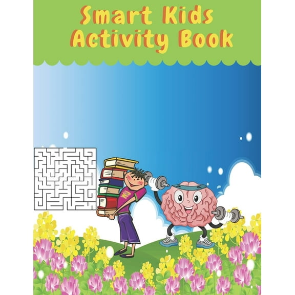 Smart Kids Activity Book: children's activity book Games, puzzles and problem solving Ideal for children ... 3 years old, (Paperback)