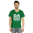 thumbnail image 1 of Inkmeso Mens Tshirt Da Dad Daddy€ Graphic Tshirt For Dad Gift Tee Shirt For First Time Daddy, 1 of 6
