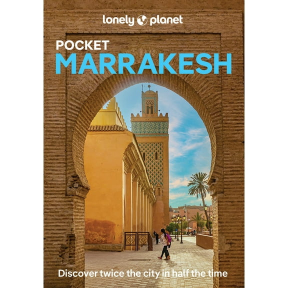 Pocket Guide Lonely Planet Pocket Marrakesh, (Paperback)
