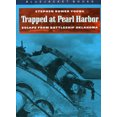 thumbnail image 1 of Pre-Owned Trapped at Pearl Harbor: Escape from Battleship Oklahoma (Paperback) 1557509921 9781557509925, 1 of 1