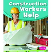 Angle View: Construction Workers Help [Paperback - Used]
