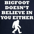thumbnail image 3 of CafePress - Bigfoot Doesnt Believe In You Hoodie - Pullover Hoodie, Classic, Comfortable Hooded Sweatshirt, 3 of 4