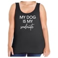 thumbnail image 1 of My Dog Is My Soulmate Womens Tank Top, 1 of 1
