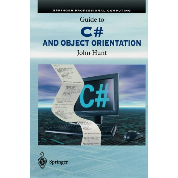 Guide to C# and Object Orientation, (Hardcover)