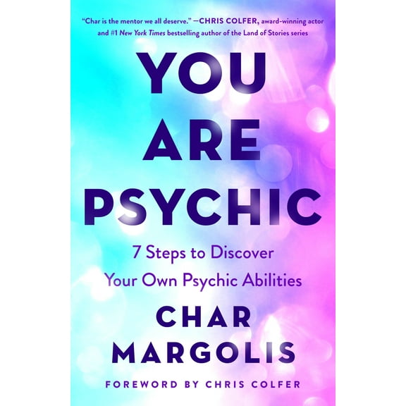 You Are Psychic : 7 Steps to Discover Your Own Psychic Abilities (Hardcover)