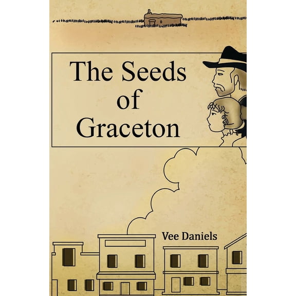 The Seeds of Graceton, (Paperback)