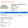 thumbnail image 2 of Fuel Screen - Compatible with 2010 - 2013 Kia Soul 2011 2012, 2 of 2