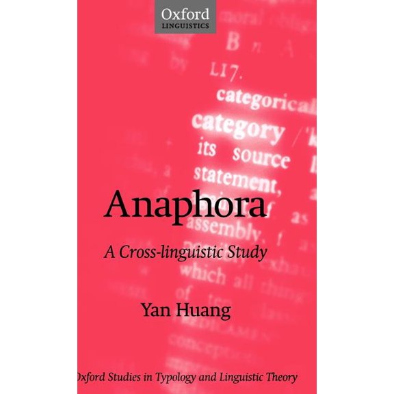 Oxford Studies in Typology and Linguisti Anaphora: A Cross-Linguistic Study, (Hardcover)