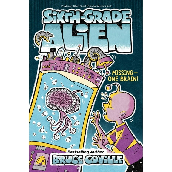 Sixth-Grade Alien: Missing—One Brain! (Series #3) (Paperback)