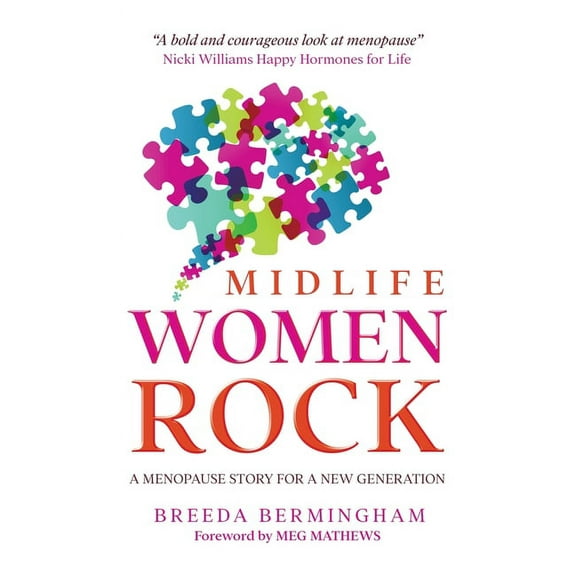 Midlife Women Rock: A Menopause Story for a New Generation, (Hardcover)