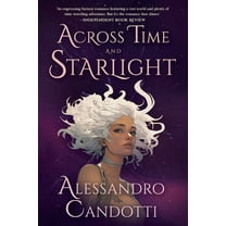 Across Time and Starlight, (Paperback)