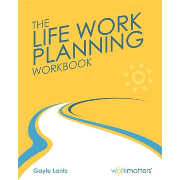 Pre-Owned Life Work Planning Workbook: Get What You Really Want in Your Life and Work