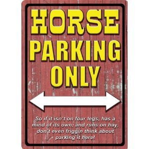 12 Inch X 17 Rivers Edge Home Decor Hunter Horse Parking Only 12 Inch X 17 Rivers Edge Home Decor Hunter Horse Parking Only Tin Sign