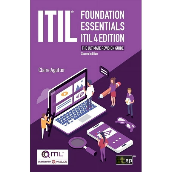 ITIL(R) Foundation Essentials ITIL 4 Edition: The ultimate revision guide, (Paperback)