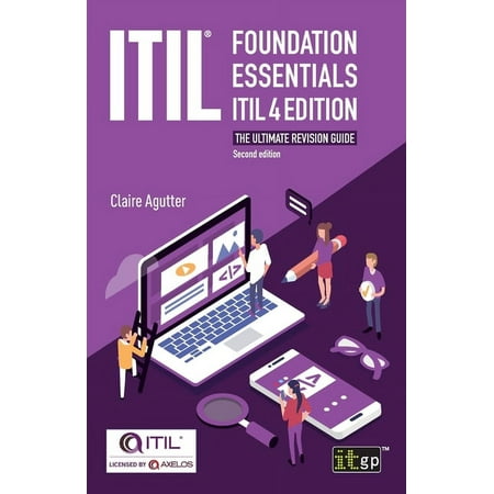 UPC: 9781787782136 | ITIL Foundation Essentials – ITIL : The Ultimate Revision Guide (Edition 4) (Paperback)