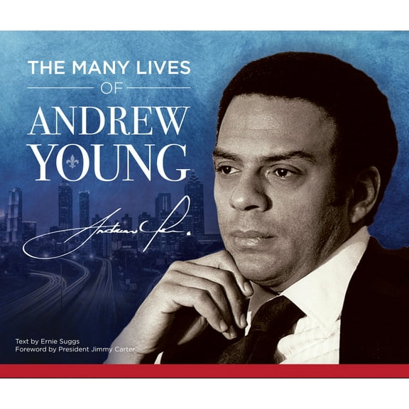 The Many Lives of Andrew Young, (Hardcover)