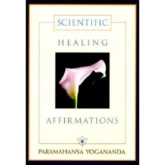 Scientific Healing Affirmations, (Hardcover)
