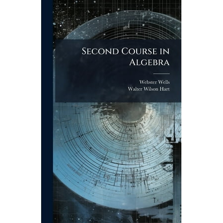 Second Course in Algebra (Hardcover)