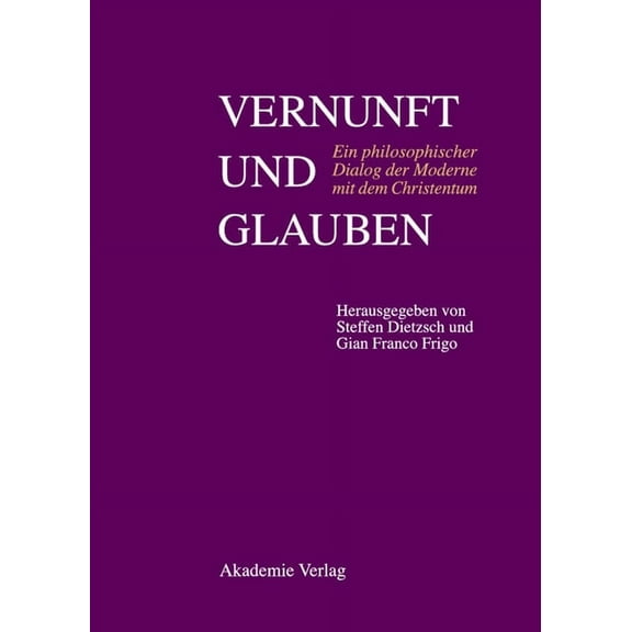 Vernunft und Glauben, (Hardcover)