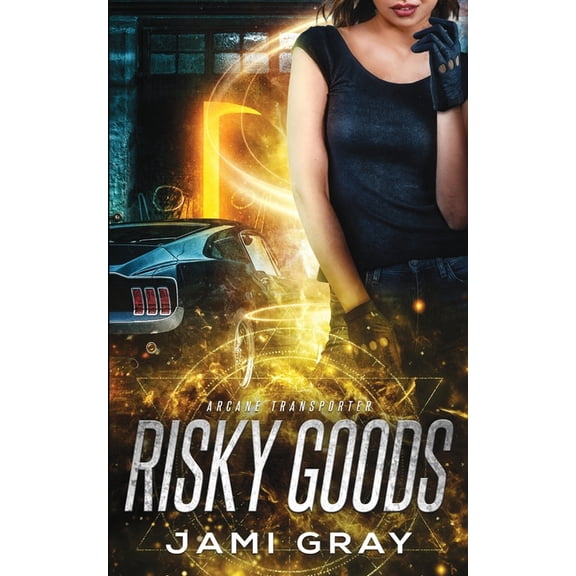 Arcane Transporter Risky Goods, Book 2, (Paperback)