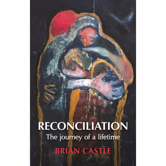 Reconciliation: A Life Time's Journey, (Paperback)