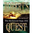 thumbnail image 1 of Robert's Quest: The Richmond Saga 1821, 1 of 2