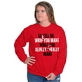 thumbnail image 3 of Xmas Tell Me What You Really Want Women Plus Size Crewneck Sweatshirt Brisco Brands 2X, 3 of 5