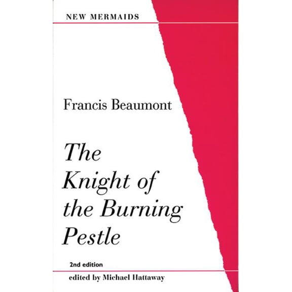 New Mermaids The Knight of the Burning Pestle, (Paperback)