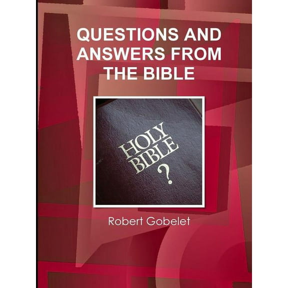 Questions and Answers from the Bible, (Paperback)