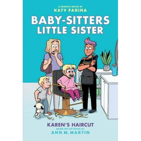 Pre-Owned Karen's Haircut: A Graphic Novel (Baby-Sitters Little Sister #7) (Hardcover) 1338762648 9781338762648