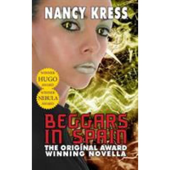 Pre-Owned Beggars in Spain: The Original Hugo & Nebula Winning Novella (Paperback) 1612423132 9781612423135