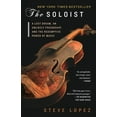 thumbnail image 1 of Pre-Owned The Soloist: A Lost Dream, an Unlikely Friendship, and the Redemptive Power of Music Paperback, 1 of 1