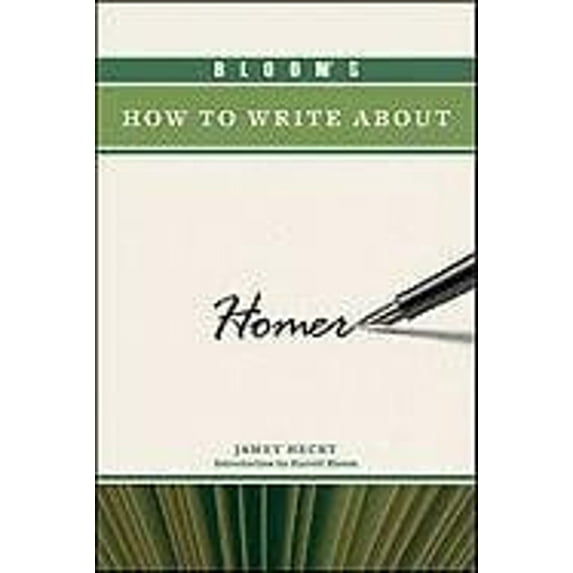 Pre-Owned Bloom's How to Write about Homer (Hardcover) 9781604137163