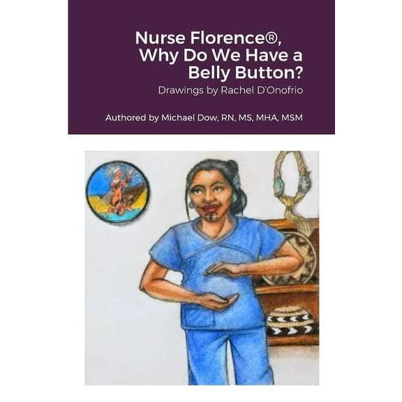Nurse Florence®, Why Do We Have a Belly Button?