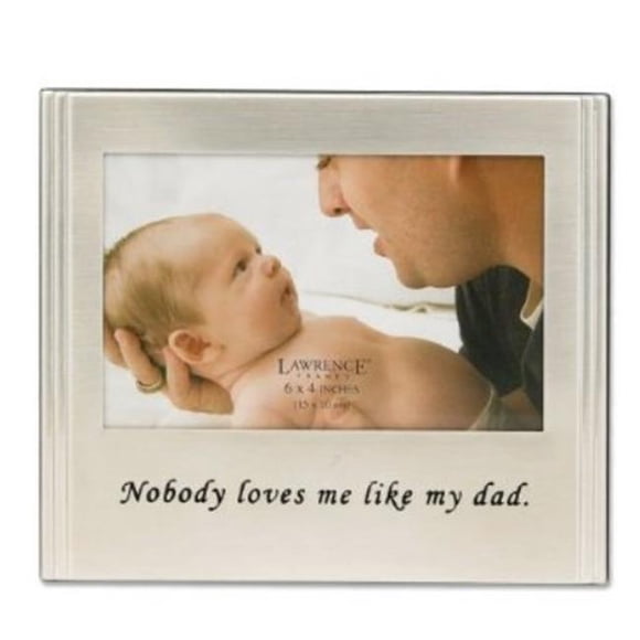 Lawrence Frames 507864 Lawrence Frames Brushed Metal 4x6 Dad Picture Frame - Sentiments Collection
