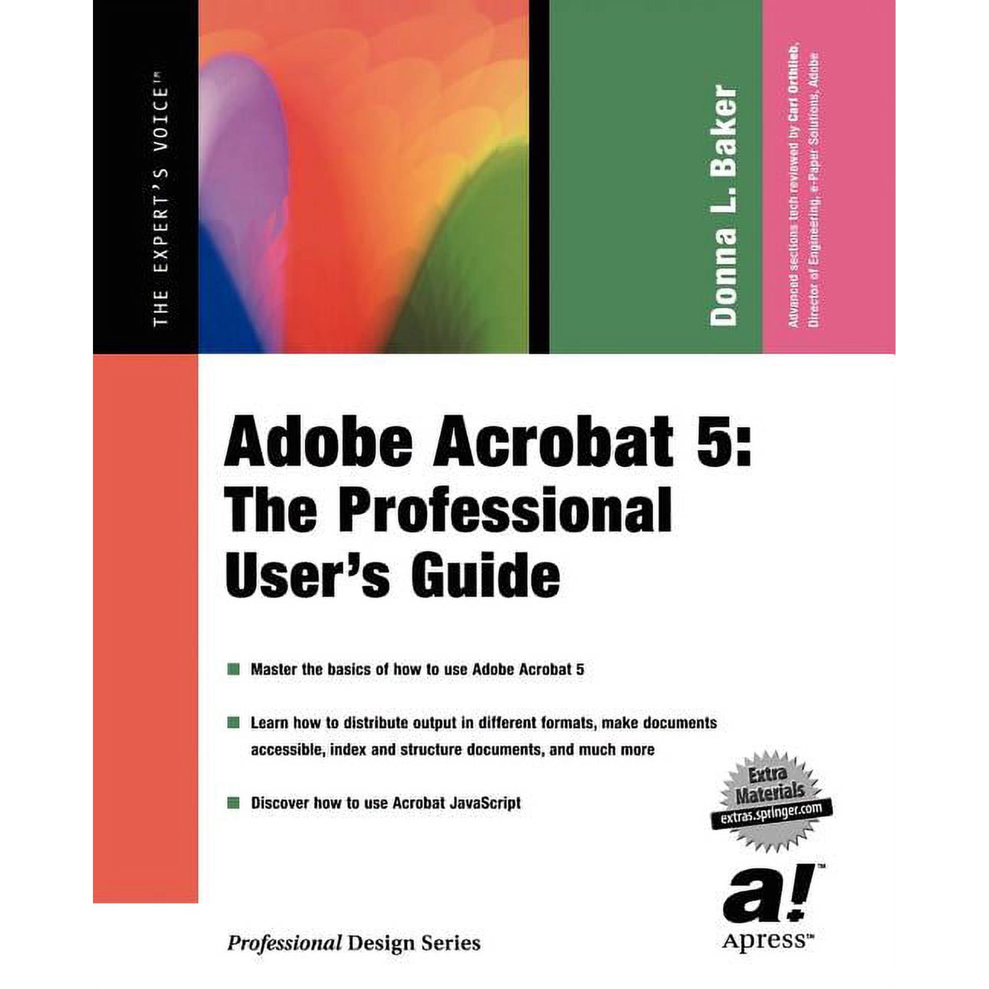 Expert's Voice Adobe Acrobat 5: The Professional User's Guide, (Paperback)