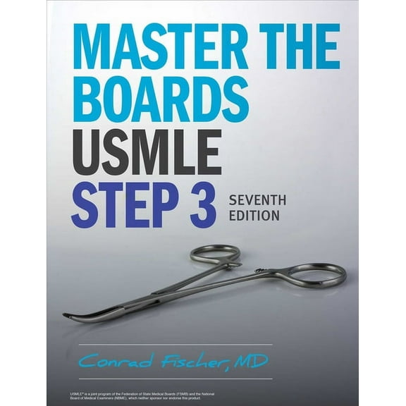 Master the Boards Master the Boards USMLE Step 3 7th Ed., (Paperback)