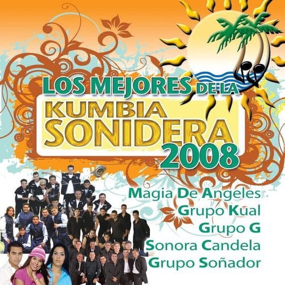 Los Mejores De La Kumbia Sonidera 2008 - Los Mejores De La Kumbia Sonidera 2008 [CD]