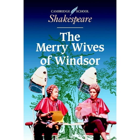 Cambridge School Shakespeare The Merry Wives of Windsor, (Paperback)