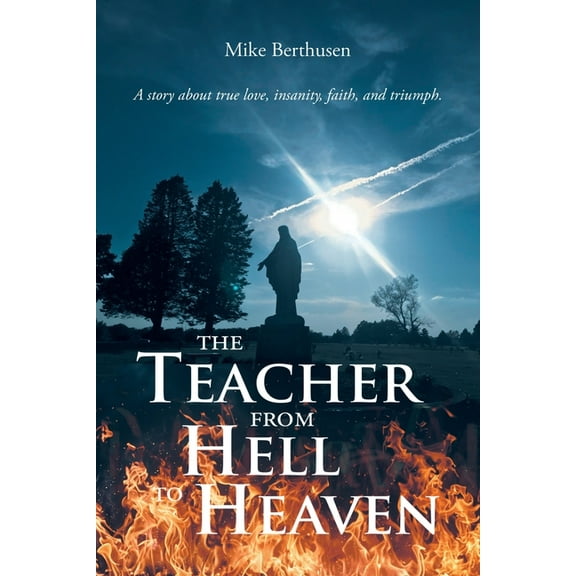 The Teacher from Hell to Heaven, (Paperback)