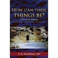 thumbnail image 2 of How Can These Things Be?, (Paperback), 2 of 2