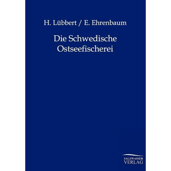 Die Schwedische Ostseefischerei (Paperback)