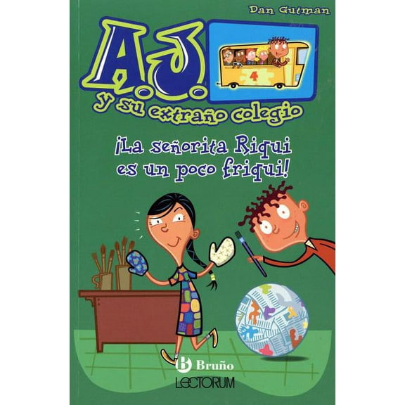 A.J. Y Su Extrano Colegio La Senorita Riqui Es Un Poco Friqui!, Book 4, (Paperback)