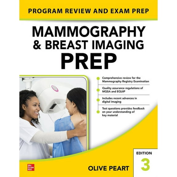 Mammography and Breast Imaging Prep: Program Review and Exam Prep, Third Edition, (Paperback)